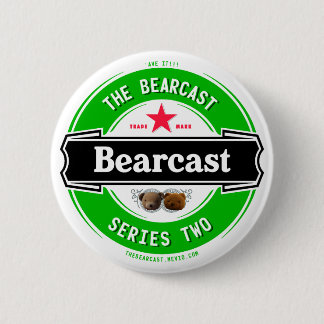 Badge Rond 5 Cm Le Bearcast - insigne de la série 2
