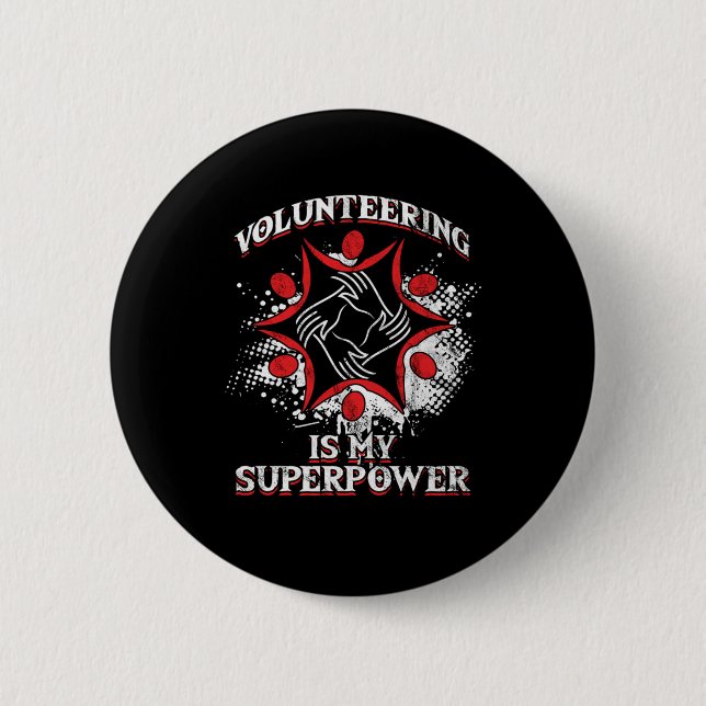 Badge Rond 5 Cm Le bénévolat est mon volontaire Super Power Volunt (Devant)