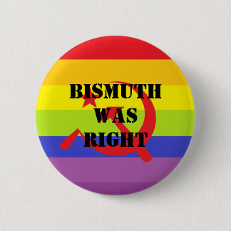 Badge Rond 5 Cm Le bismuth était exact