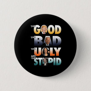 Badge Rond 5 Cm Le Bon Trump Le Mauvais Biden Le Bon Le Mauvais