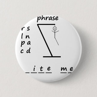 Badge Rond 5 Cm Le bourreau me mordent