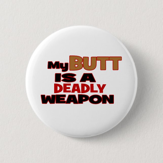 Badge Rond 5 Cm Le bout est une arme mortelle (Devant)