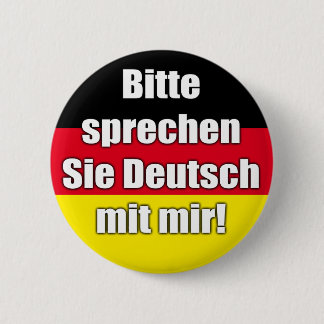 Badge Rond 5 Cm Le bouton "Bitte sprechen la MIR de MIT de Sie