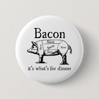 Badge Rond 5 Cm Le bouton poussoir, reçoivent le lard -