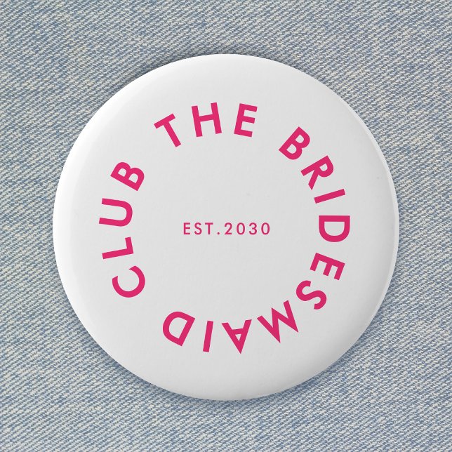 Badge Rond 5 Cm Le Bridesmaid Club Bachelorette (Créateur téléchargé)