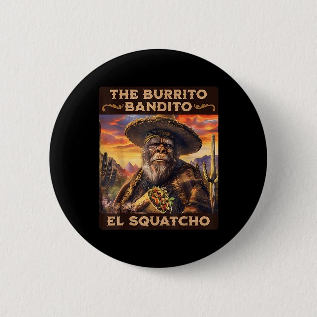 Badge Rond 5 Cm Le Burrito Bandito El Squatcho (Devant)