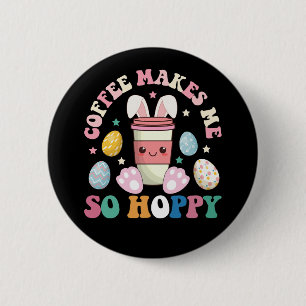Badge Rond 5 Cm Le café me rend tellement heureux comme un lapin d