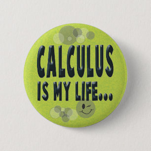 Badge Rond 5 Cm Le calcul est ma vie