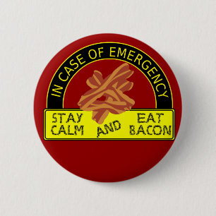 Badge Rond 5 Cm Le calme de séjour, mange le bouton de lard