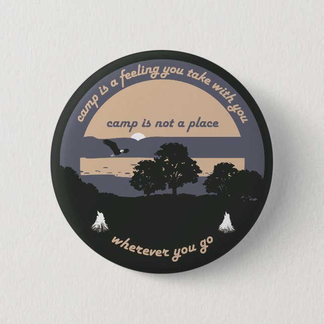 Badge Rond 5 Cm Le camp est un sentiment (Devant)