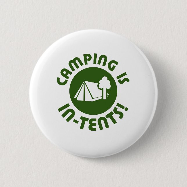 Badge Rond 5 Cm Le camping est dans des tentes (Devant)