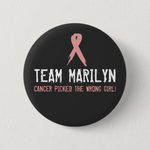 Badge Rond 5 Cm Le cancer du bouton a choisi la mauvaise fille
