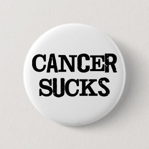 Badge Rond 5 Cm Le Cancer suce