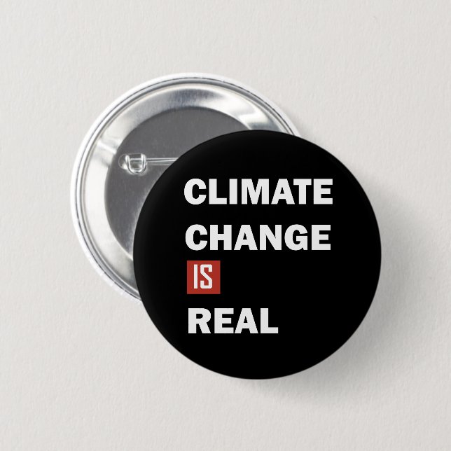 Badge Rond 5 Cm le changement climatique est réel (Devant & derrière)