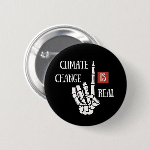 Badge Rond 5 Cm Le changement climatique est une réelle conscience