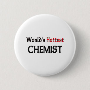 Badge Rond 5 Cm Le chimiste le plus chaud des mondes