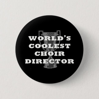 Badge Rond 5 Cm Le choeur le plus frais Dir