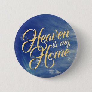 Badge Rond 5 Cm Le ciel est ma maison avec Sky