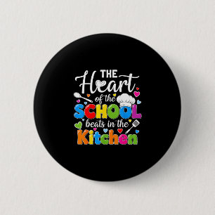 Badge Rond 5 Cm Le cœur de l'école bat dans la cuisine arrière