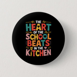 Badge Rond 5 Cm Le Coeur De L'École bat Dans Le Déjeuner De Cuisin