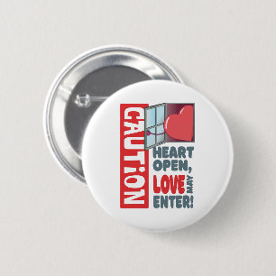 Badge Rond 5 Cm Le coeur ouvert, l'amour peut entrer (Saint-Valent