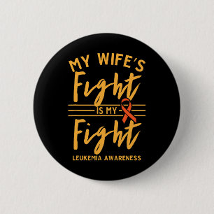 Badge Rond 5 Cm Le combat de la femme est ma lutte contre la leucé