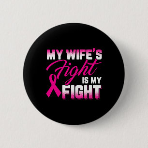 Badge Rond 5 Cm Le combat de la femme est mon combat cancer du sei