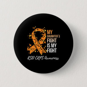 Badge Rond 5 Cm Le combat de ma fille, c'est ma lutte contre les c