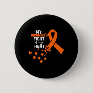 Badge Rond 5 Cm Le combat de mon mari est mon combat contre le can