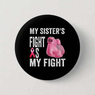 Badge Rond 5 Cm Le Combat de My Sister