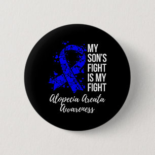 Badge Rond 5 Cm Le combat du fils est mon combat Alopecia Areata S