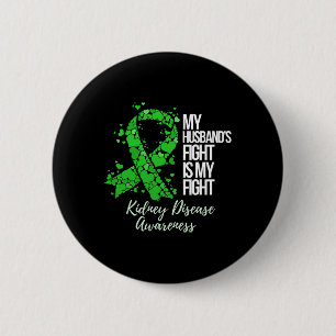 Badge Rond 5 Cm Le combat du mari est ma lutte contre la maladie d