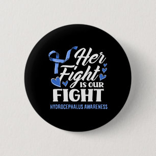 Badge Rond 5 Cm Le combat est notre fille de combat Hydrocéphalie 