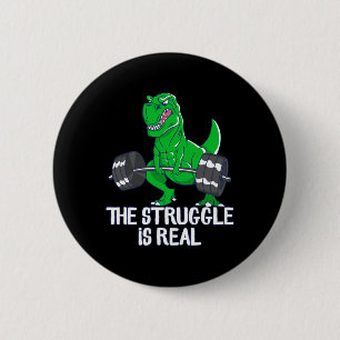 Badge Rond 5 Cm Le Combat Est Réel Drôle T-rex Gym Workout