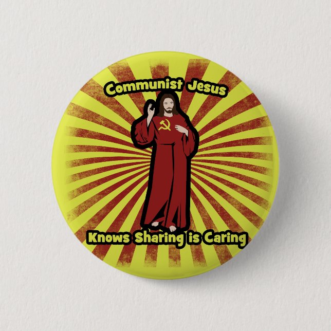 Badge Rond 5 Cm Le communiste Jésus sait que le partage prend soin (Devant)