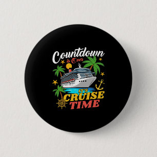 Badge Rond 5 Cm Le compte à rebours est terminé, c'est le temps de