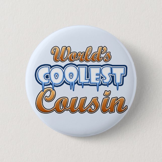 Badge Rond 5 Cm Le cousin le plus frais du monde (Devant)
