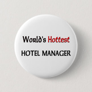 Badge Rond 5 Cm Le directeur d'hôtel le plus chaud des mondes