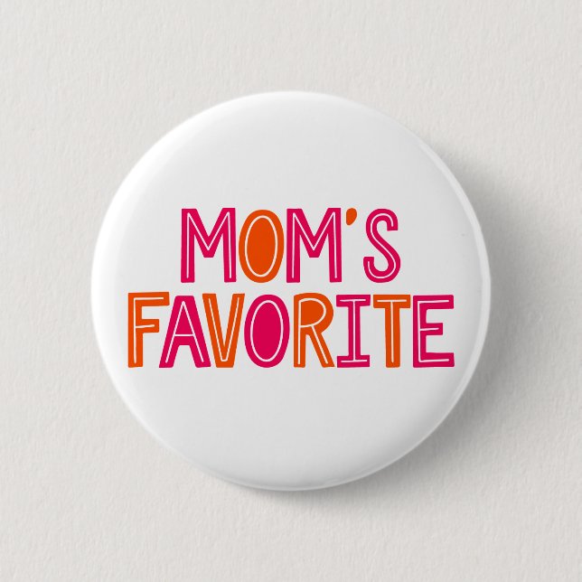 Badge Rond 5 Cm Le Favori de maman. (Devant)