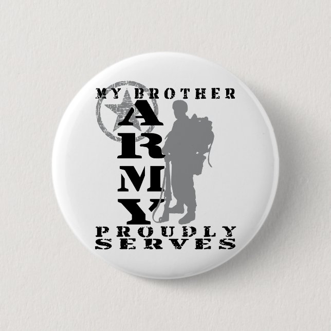 Badge Rond 5 Cm Le frère sert fièrement - l'ARMÉE (Devant)