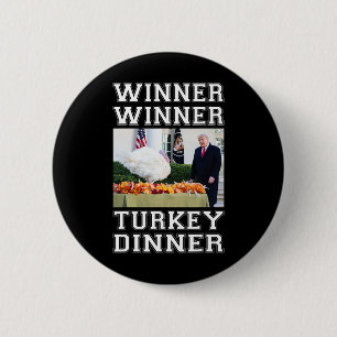 Badge Rond 5 Cm Le gagnant de Trump Dîner turc Thanksgiving Hum