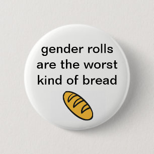 Badge Rond 5 Cm Le "genre Rolls sont le plus mauvais genre bouton