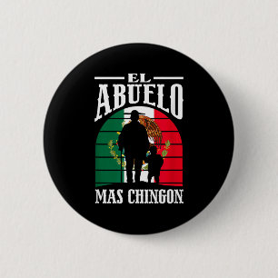 Badge Rond 5 Cm Le grand-père le plus chingon drôle mexique mexica