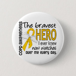 Badge Rond 5 Cm Le héros le plus courageux j'ai su COPD