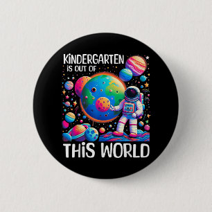 Badge Rond 5 Cm Le Jardin D'Enfants Est Sorti De Ce Monde De Retou