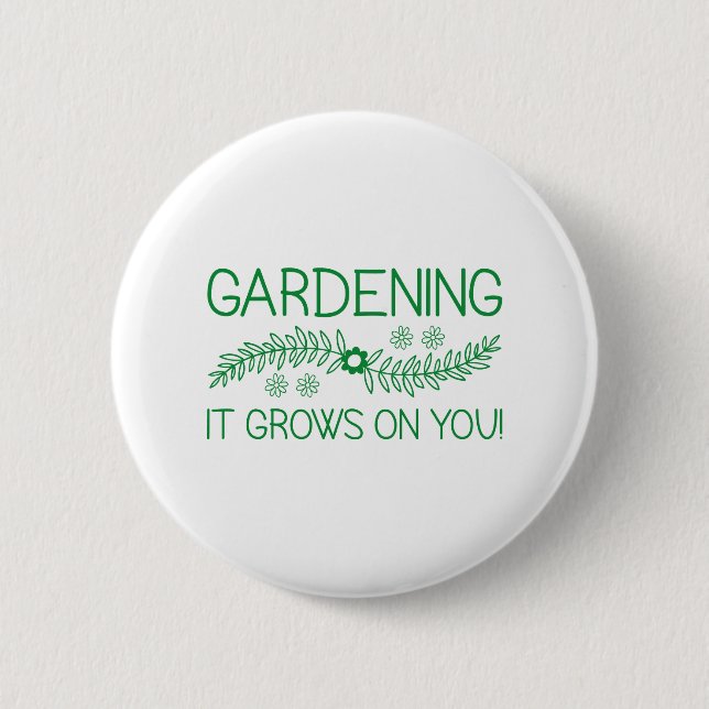 Badge Rond 5 Cm Le Jardinage Se Déroule Sur Vous (Devant)