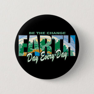 Badge Rond 5 Cm Le jour de la terre soit le changement