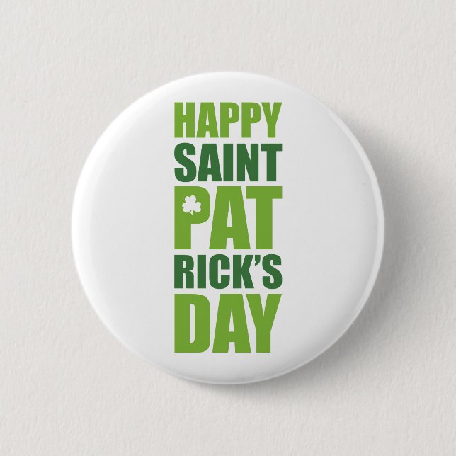Badge Rond 5 Cm Le jour de St Patrick heureux (Devant)