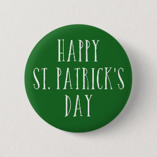 Badge Rond 5 Cm Le jour de St Patrick heureux