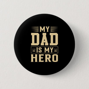 Badge Rond 5 Cm Le Jour du Père My Dad Is My Hero